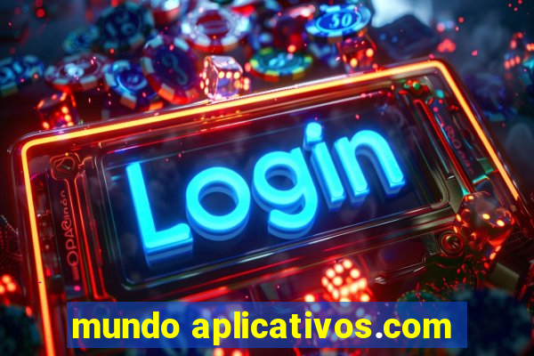 mundo aplicativos.com